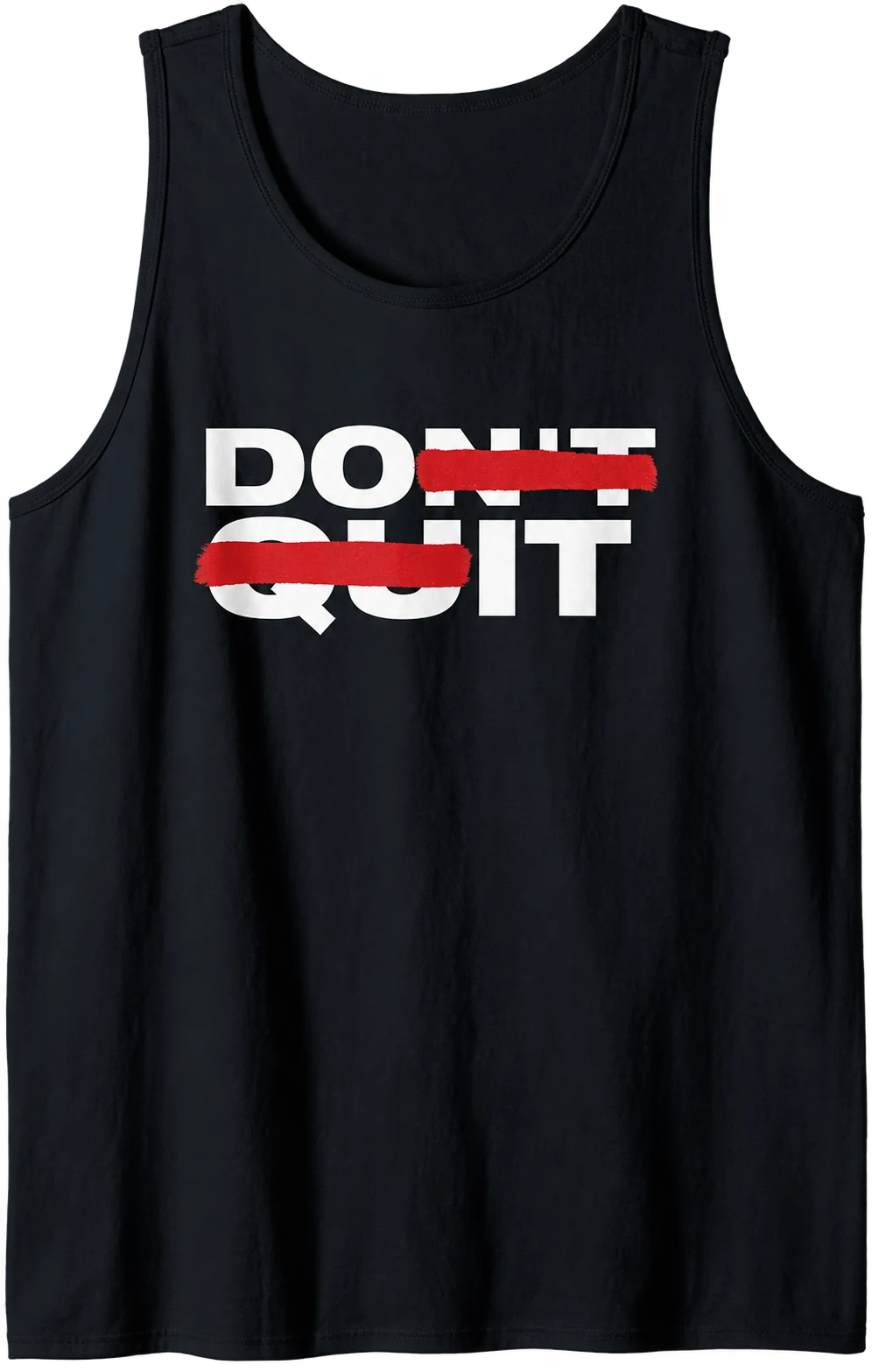 Don’t Quit Do It tank top with motivational lettering