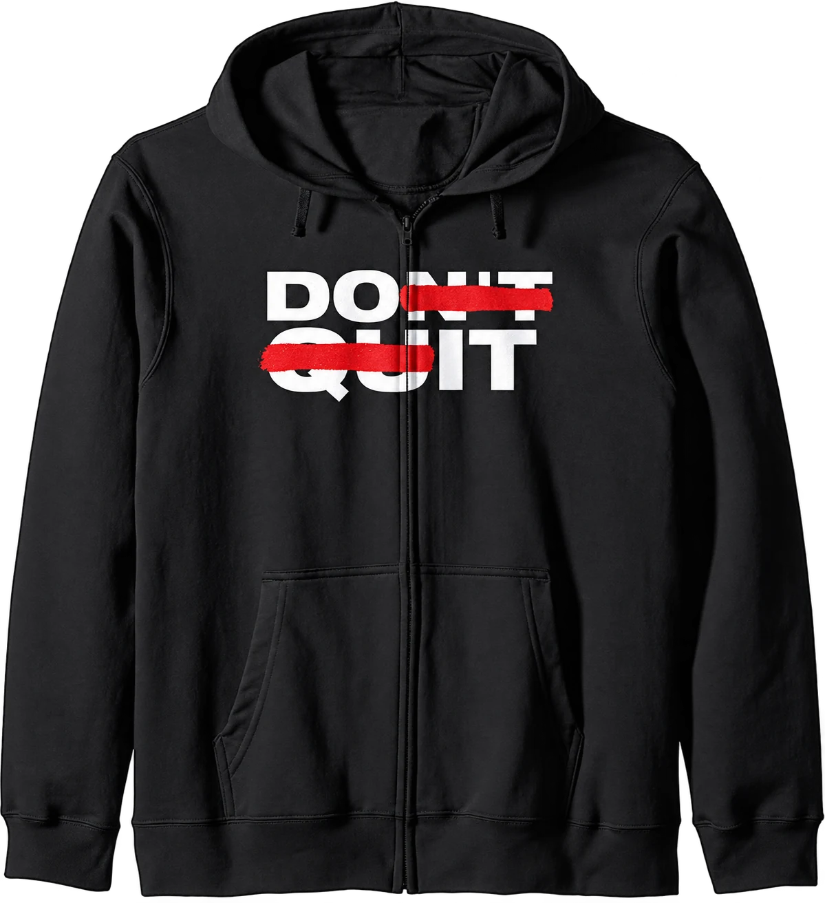 Don’t Quit Do It zip hoodie with motivational lettering